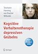 Télécharger le livre :  Kognitive Verhaltenstherapie depressiven Grübelns