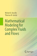 Télécharger le livre :  Mathematical Modeling for Complex Fluids and Flows