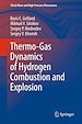 Télécharger le livre :  Thermo-Gas Dynamics of Hydrogen Combustion and Explosion