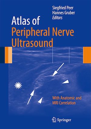 Téléchargez le livre :  Atlas of Peripheral Nerve Ultrasound