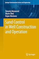 Télécharger le livre :  Sand Control in Well Construction and Operation