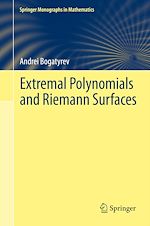 Télécharger le livre :  Extremal Polynomials and Riemann Surfaces