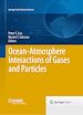 Télécharger le livre :  Ocean-Atmosphere Interactions of Gases and Particles