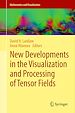 Télécharger le livre :  New Developments in the Visualization and Processing of Tensor Fields