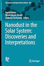 Télécharger le livre :  Nanodust in the Solar System: Discoveries and Interpretations