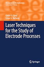 Télécharger le livre :  Laser Techniques for the Study of Electrode Processes