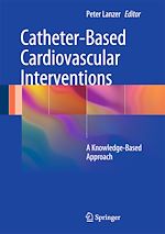 Télécharger le livre :  Catheter-Based Cardiovascular Interventions