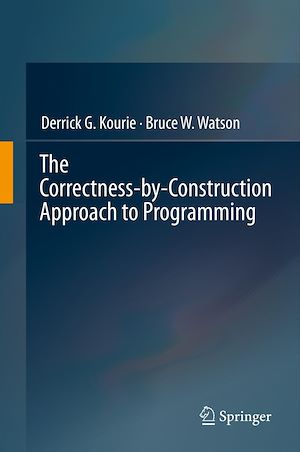 Téléchargez le livre :  The Correctness-by-Construction Approach to Programming