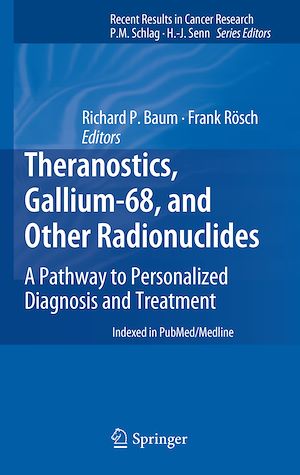 Téléchargez le livre :  Theranostics, Gallium-68, and Other Radionuclides