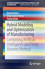 Download this eBook Hybrid Modeling and Optimization of Manufacturing