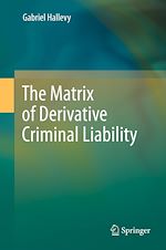 Télécharger le livre :  The Matrix of Derivative Criminal Liability