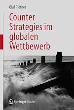 Télécharger le livre :  Counter Strategies im globalen Wettbewerb
