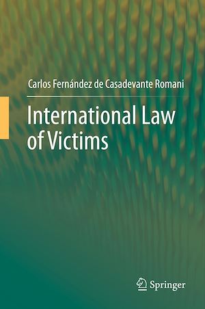 Téléchargez le livre :  International Law of  Victims