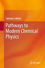 Télécharger le livre :  Pathways to Modern Chemical Physics