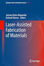 Download this eBook Laser-Assisted Fabrication of Materials