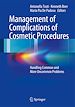 Télécharger le livre :  Management of Complications of Cosmetic Procedures