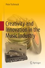 Télécharger le livre :  Creativity and Innovation in the Music Industry