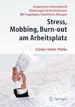 Télécharger le livre :  Stress, Mobbing und Burn-out am Arbeitsplatz