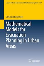 Télécharger le livre :  Mathematical Models for Evacuation Planning in Urban Areas
