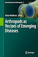 Télécharger le livre :  Arthropods as Vectors of Emerging Diseases