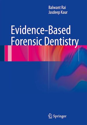 Téléchargez le livre :  Evidence-Based Forensic Dentistry