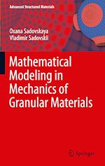 Download this eBook Mathematical Modeling in Mechanics of Granular Materials