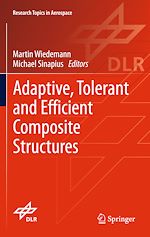 Télécharger le livre :  Adaptive, tolerant and efficient composite structures