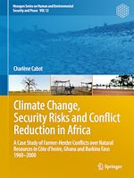 Télécharger le livre :  Climate Change, Security Risks and Conflict Reduction in Africa