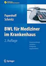 Télécharger le livre :  BWL für Mediziner im Krankenhaus