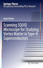 Télécharger le livre :  Scanning SQUID Microscope for Studying Vortex Matter in Type-II Superconductors
