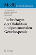 Télécharger le livre :  Rechtsfragen der Obduktion und postmortalen Gewebespende