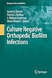 Télécharger le livre :  Culture Negative Orthopedic Biofilm Infections