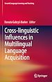 Télécharger le livre :  Cross-linguistic Influences in Multilingual Language Acquisition
