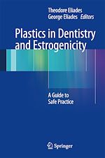 Télécharger le livre :  Plastics in Dentistry and Estrogenicity