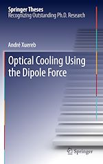 Télécharger le livre :  Optical Cooling Using the Dipole Force