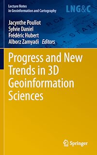 Télécharger le livre :  Progress and New Trends in 3D Geoinformation Sciences