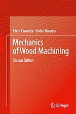 Télécharger le livre :  Mechanics of Wood Machining