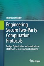Télécharger le livre :  Engineering Secure Two-Party Computation Protocols