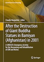 Télécharger le livre :  After the Destruction of Giant Buddha Statues in Bamiyan (Afghanistan) in 2001