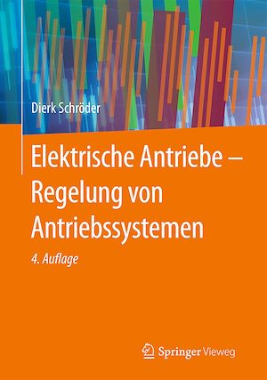 Download the eBook: Elektrische Antriebe - Regelung von Antriebssystemen