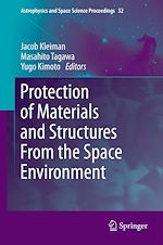 Télécharger le livre :  Protection of Materials and Structures From the Space Environment