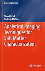 Télécharger le livre :  Analytical Imaging Techniques for Soft Matter Characterization
