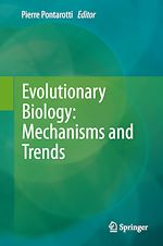 Télécharger le livre :  Evolutionary Biology: Mechanisms and Trends
