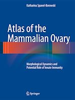 Télécharger le livre :  Atlas of the Mammalian Ovary