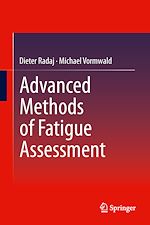 Télécharger le livre :  Advanced Methods of Fatigue Assessment