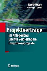 Télécharger le livre :  Projektverträge im Anlagenbau und für vergleichbare Investitionsprojekte