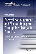 Télécharger le livre :  Energy Level Alignment and Electron Transport Through Metal/Organic Contacts