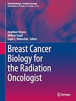 Télécharger le livre :  Breast Cancer Biology for the Radiation Oncologist