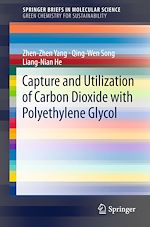 Download this eBook Capture and Utilization of Carbon Dioxide with Polyethylene Glycol
