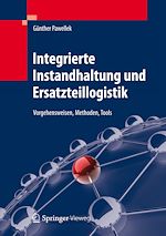 Télécharger le livre :  Integrierte Instandhaltung und Ersatzteillogistik